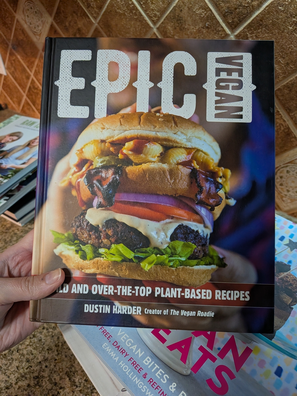 Epic Vegan Cookbook by Dustin Harder